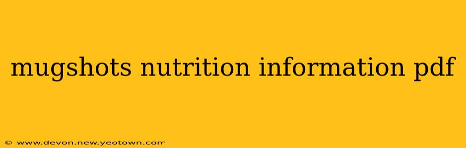 mugshots nutrition information pdf