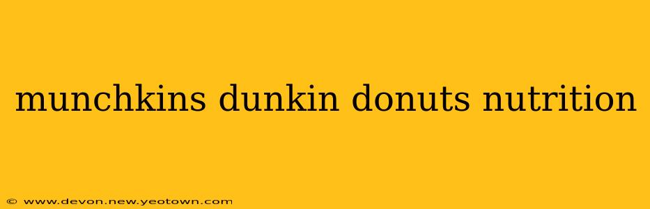 munchkins dunkin donuts nutrition