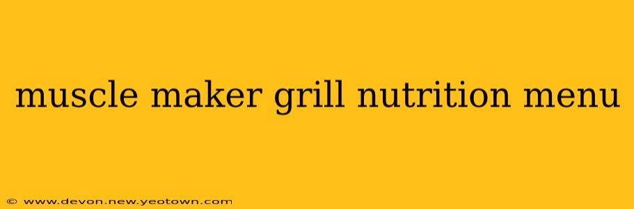 muscle maker grill nutrition menu