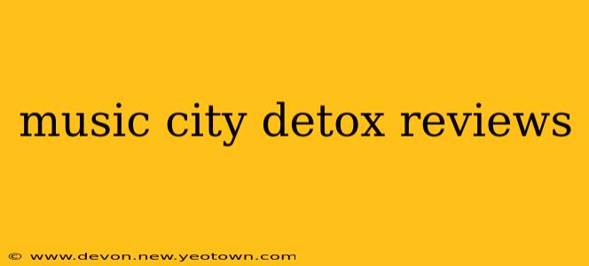 music city detox reviews