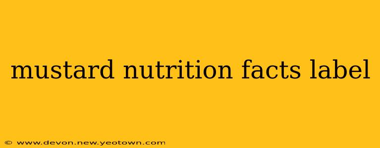 mustard nutrition facts label