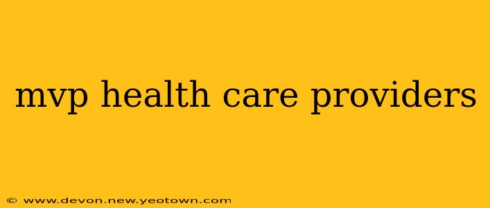 mvp health care providers