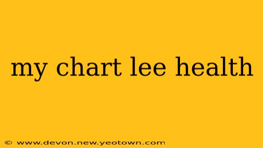 my chart lee health