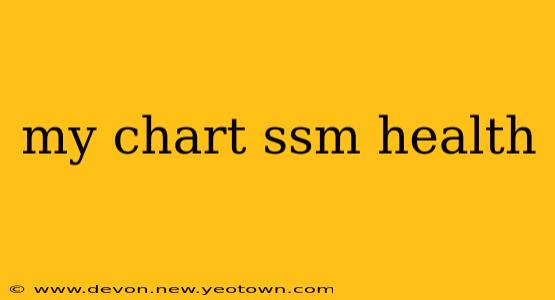 my chart ssm health