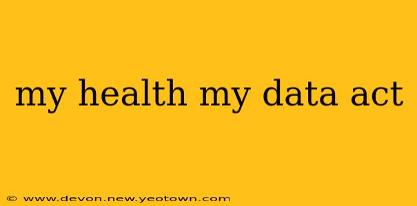 my health my data act