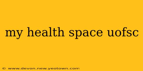 my health space uofsc