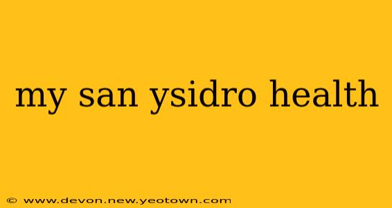 my san ysidro health