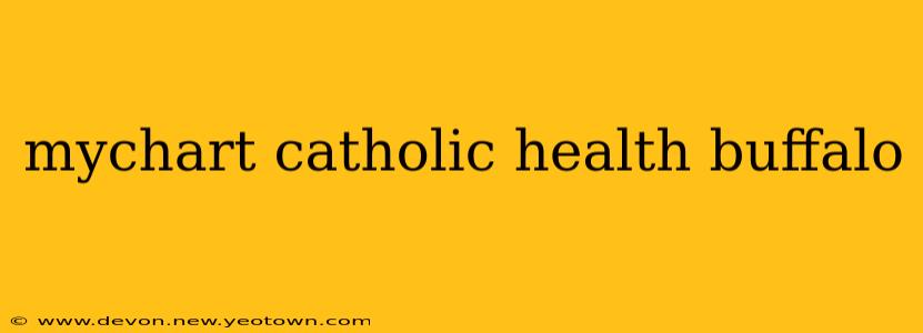 mychart catholic health buffalo