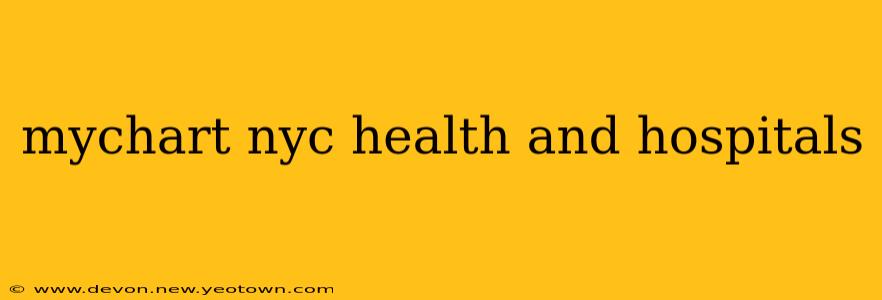 mychart nyc health and hospitals