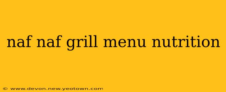 naf naf grill menu nutrition