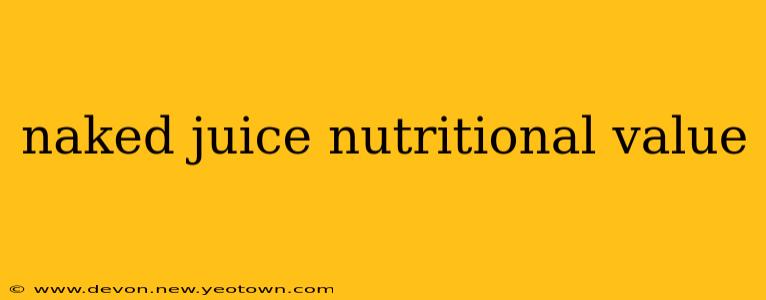 naked juice nutritional value