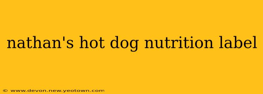 nathan's hot dog nutrition label