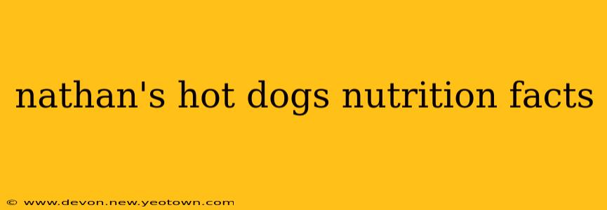 nathan's hot dogs nutrition facts