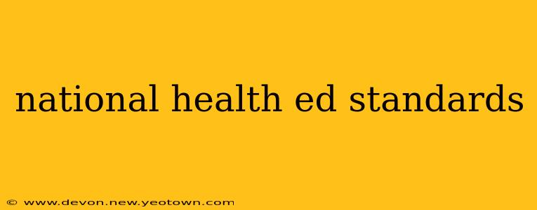 national health ed standards