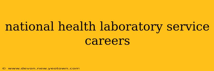 national health laboratory service careers