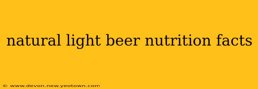 natural light beer nutrition facts
