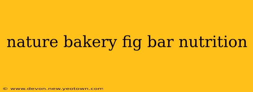 nature bakery fig bar nutrition
