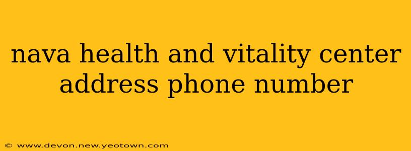 nava health and vitality center address phone number