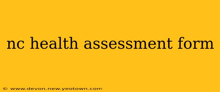 nc health assessment form