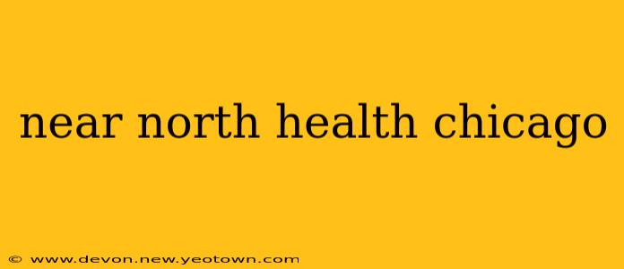 near north health chicago