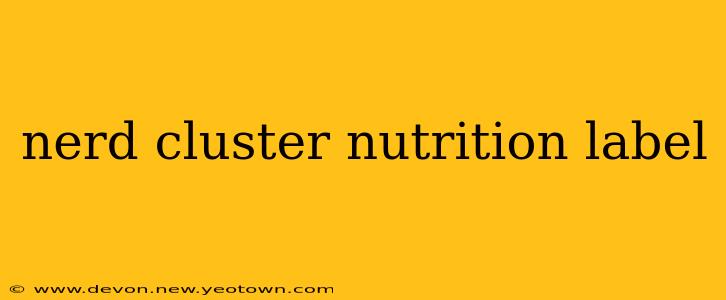 nerd cluster nutrition label