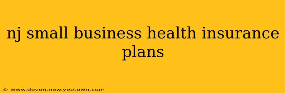 nj small business health insurance plans