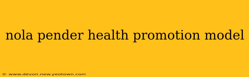 nola pender health promotion model