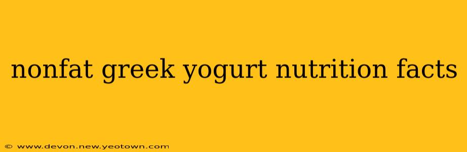 nonfat greek yogurt nutrition facts