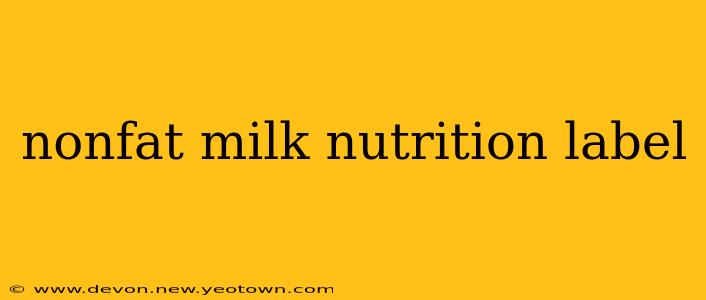 nonfat milk nutrition label