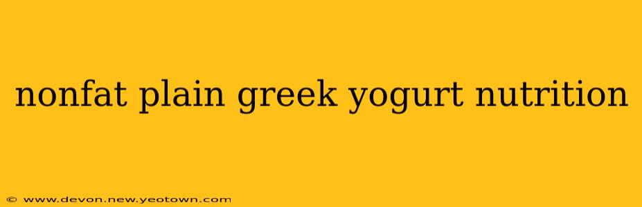nonfat plain greek yogurt nutrition