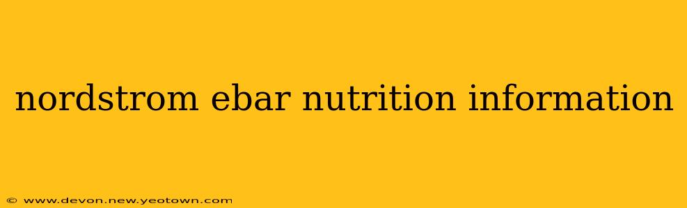 nordstrom ebar nutrition information
