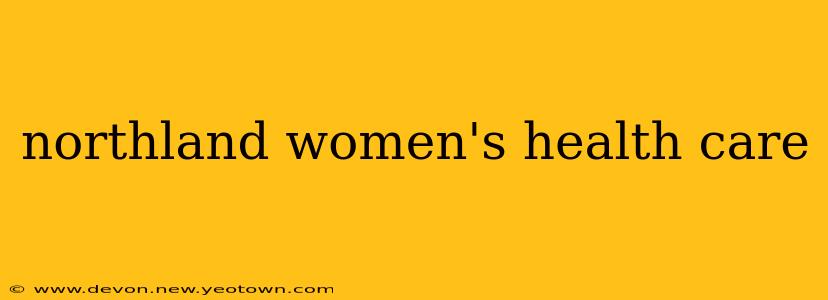 northland women's health care