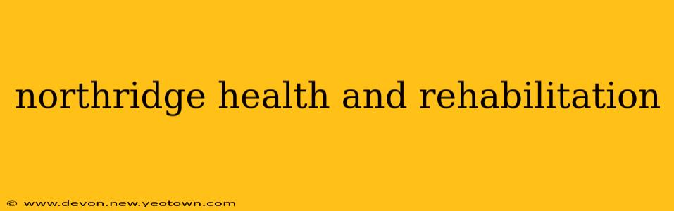 northridge health and rehabilitation