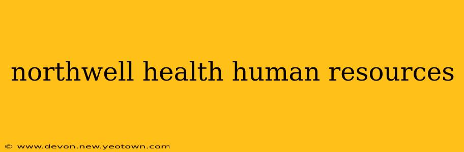 northwell health human resources