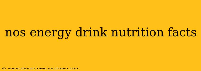 nos energy drink nutrition facts