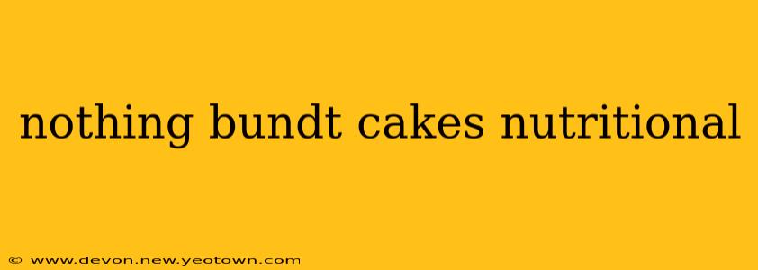 nothing bundt cakes nutritional