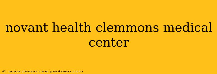 novant health clemmons medical center