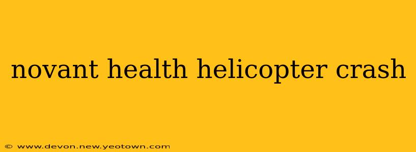 novant health helicopter crash