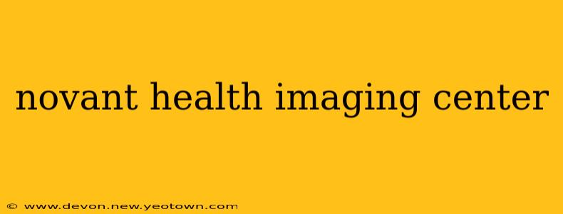 novant health imaging center