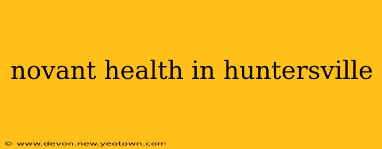 novant health in huntersville