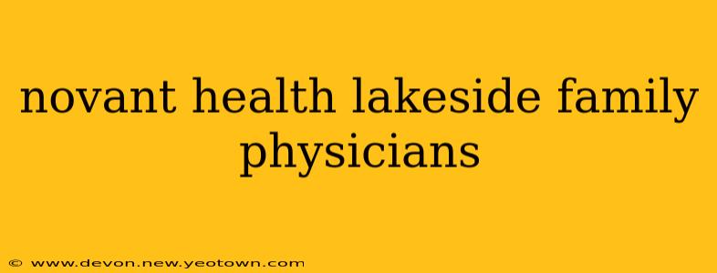 novant health lakeside family physicians