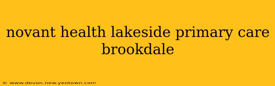 novant health lakeside primary care brookdale