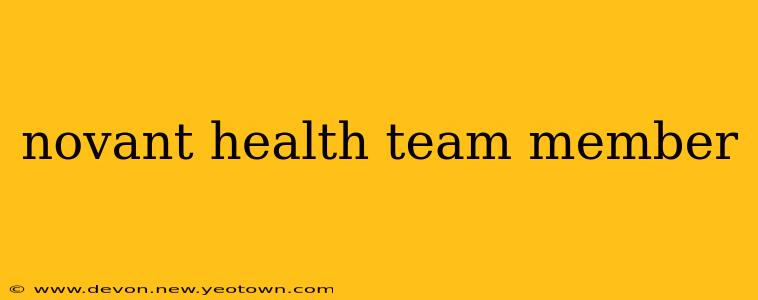 novant health team member