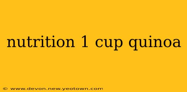 nutrition 1 cup quinoa