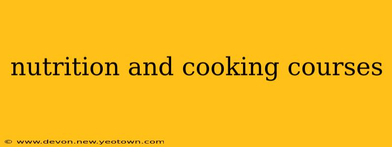 nutrition and cooking courses
