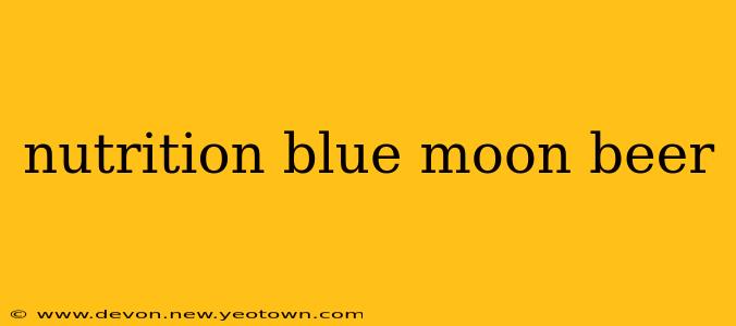 nutrition blue moon beer