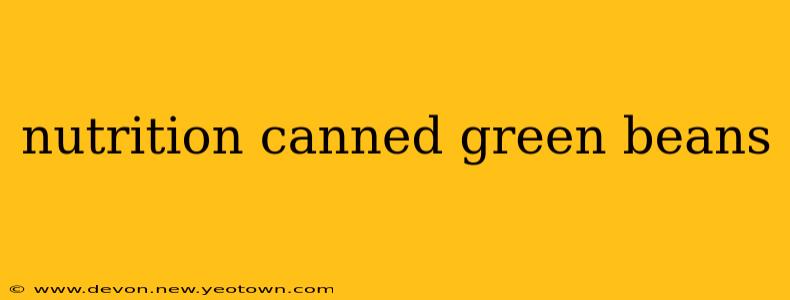 nutrition canned green beans