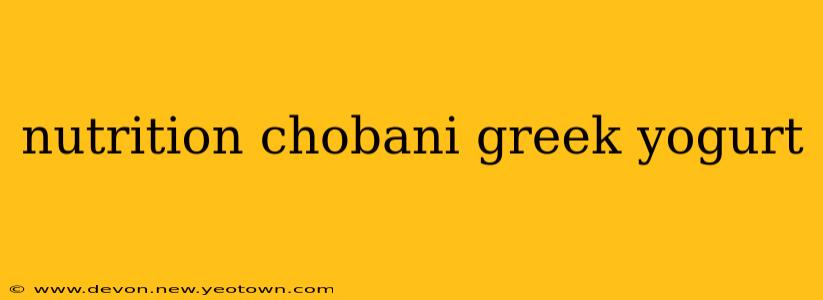 nutrition chobani greek yogurt