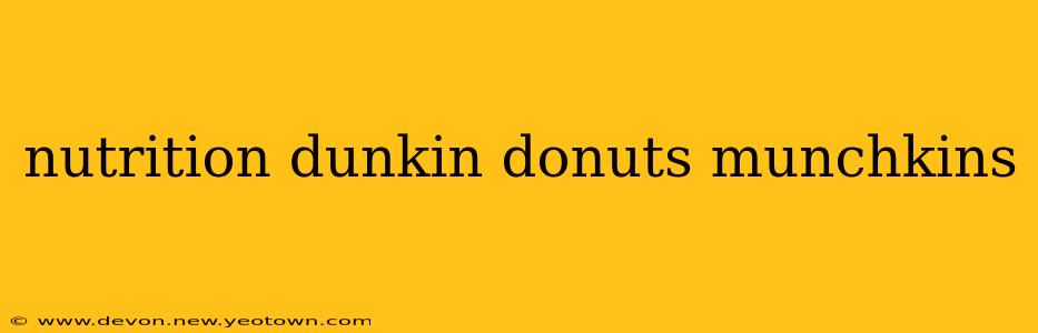 nutrition dunkin donuts munchkins