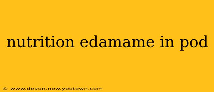 nutrition edamame in pod